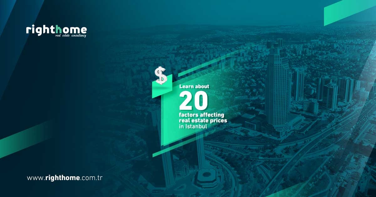 learn about 20 factors affect real estate prices in istanbul