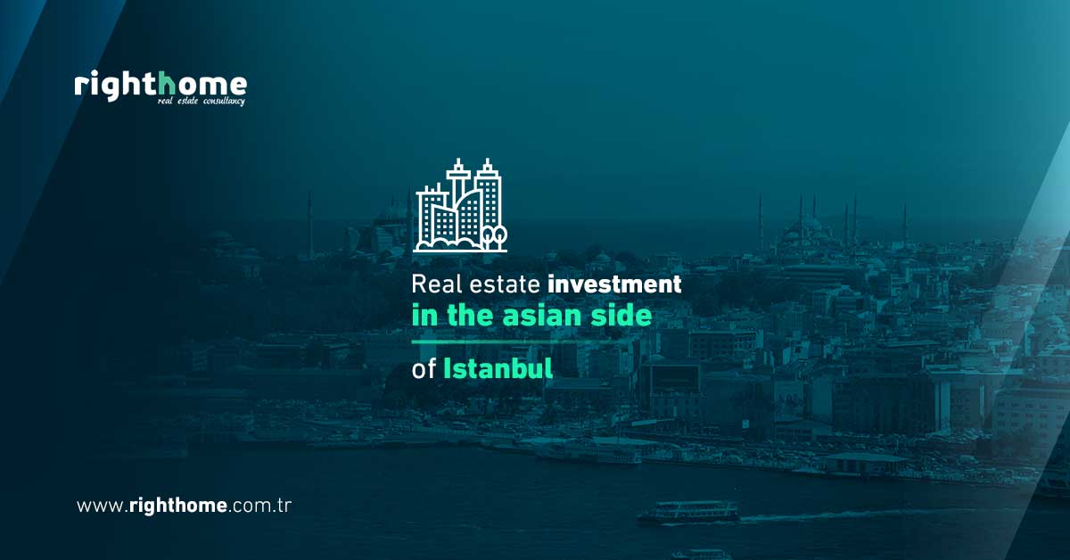 Real estate investment in the Asian side of Istanbul